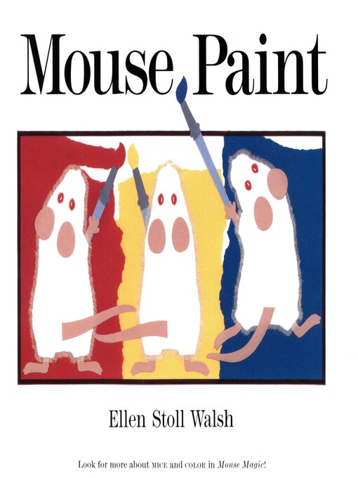 Title details for Mouse Paint by Ellen Stoll Walsh - Available